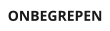 ONBEGREPEN